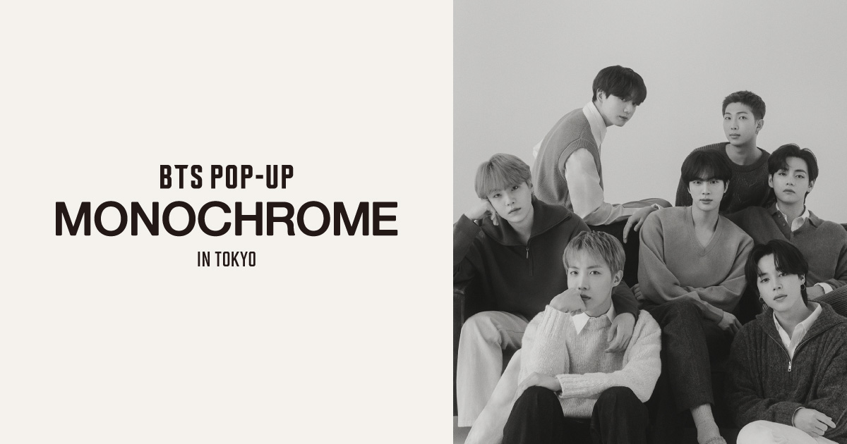 BTS POP-UP : MONOCHROME IN TOKYO - Weverse Ticket