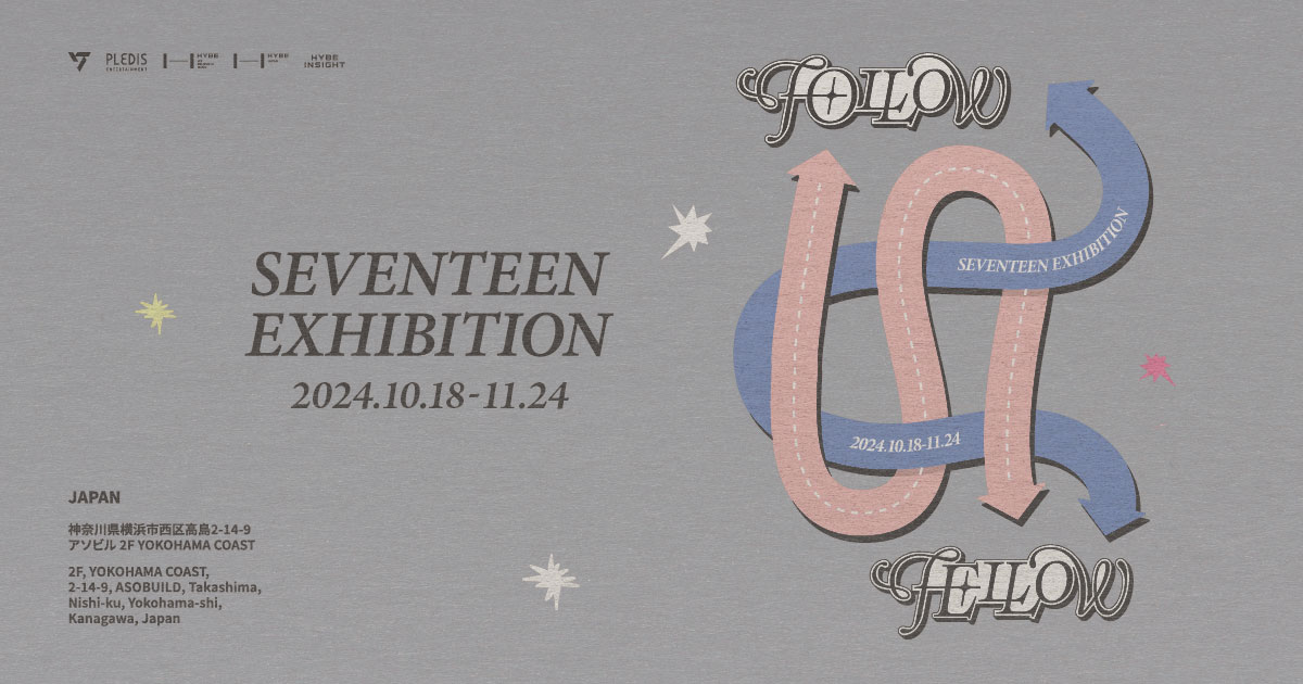 HYBE INSIGHT] SEVENTEEN EXHIBITION 'FOLLOW FELLOW' IN JAPAN - Weverse Ticket