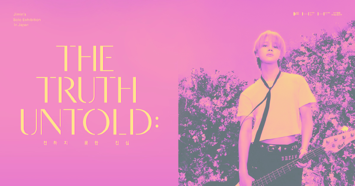 HYBE INSIGHT] Jimin Exhibition 'The Truth Untold : 전하지 못한 진심' IN JAPAN -  Weverse Ticket